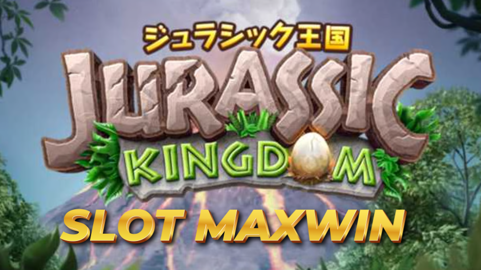 Jurassic Kingdom Slot: Petualangan Prasejarah Menuju Kemenangan Besar